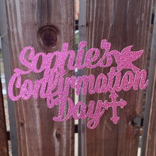 Load image into Gallery viewer, Confirmation Cake Topper
